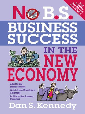 cover image of No B.S. Business Success In the New Economy